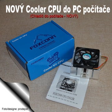 NOVÝ COOLER do PC  “FoxConn”…